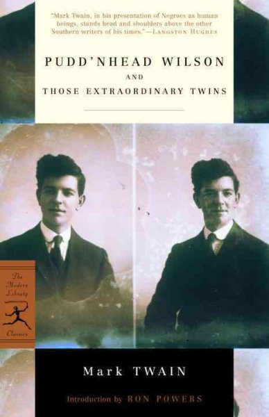 Pudd'nhead Wilson and Those Extraordinary Twins (Modern Library Classics) cover