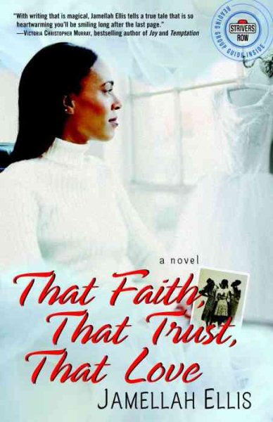 That Faith, That Trust, That Love: A Novel (Strivers Row) cover