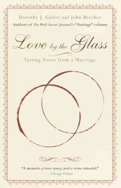 Love by the Glass: Tasting Notes from a Marriage cover