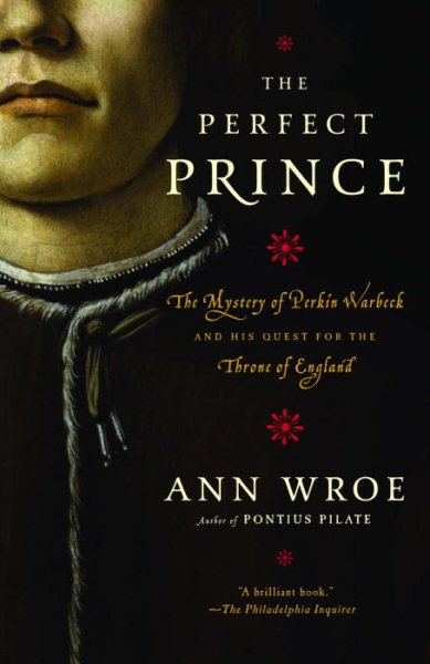 The Perfect Prince: Truth and Deception in Renaissance Europe cover