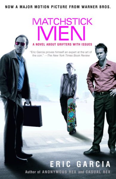 Matchstick Men: A Novel About Grifters with Issues cover
