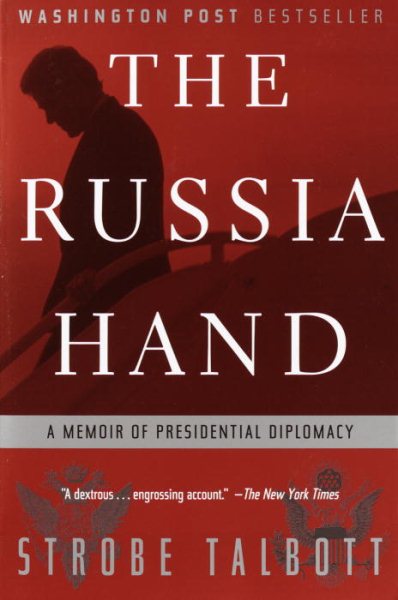 The Russia Hand: A Memoir of Presidential Diplomacy cover