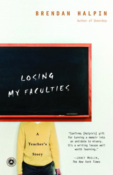 Losing My Faculties: A Teacher's Story cover