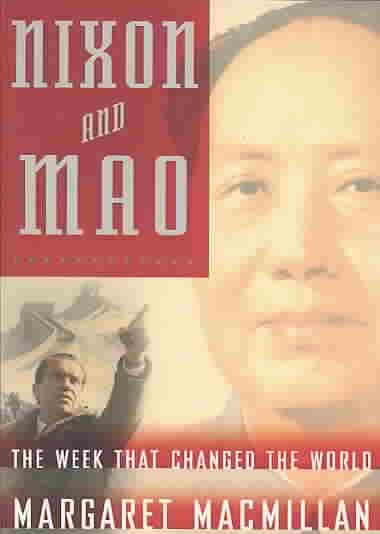 Nixon and Mao: The Week That Changed the World cover
