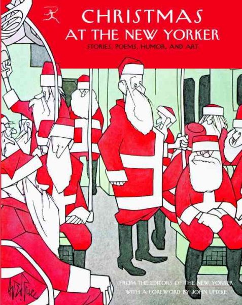 Christmas at The New Yorker: Stories, Poems, Humor, and Art