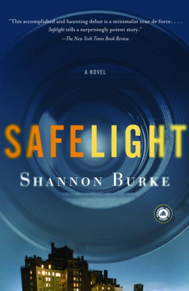 Safelight: A Novel cover