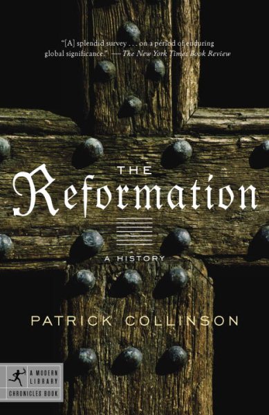 The Reformation: A History (Modern Library Chronicles) cover