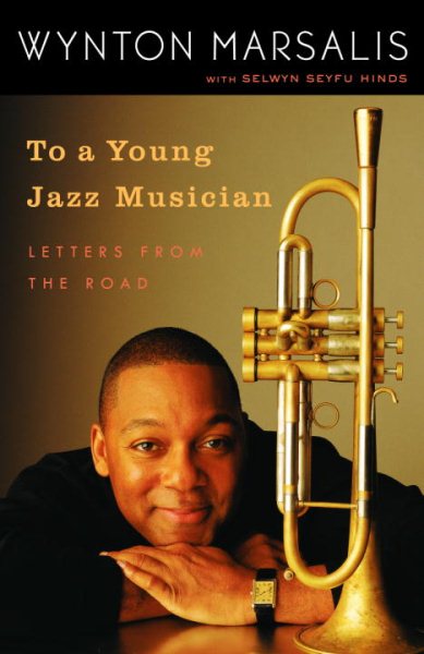 To a Young Jazz Musician: Letters from the Road cover