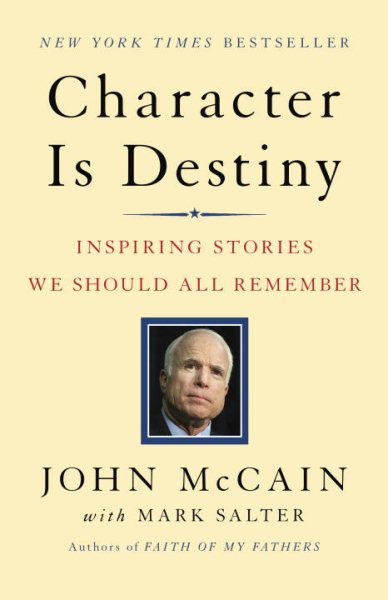 Character Is Destiny: Inspiring Stories We Should All Remember (Modern Library Classics (Paperback)) cover