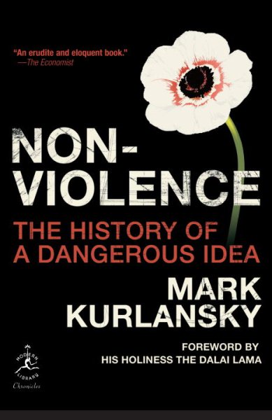 Nonviolence: The History of a Dangerous Idea (Modern Library Chronicles) cover