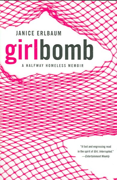 Girlbomb: A Halfway Homeless Memoir cover