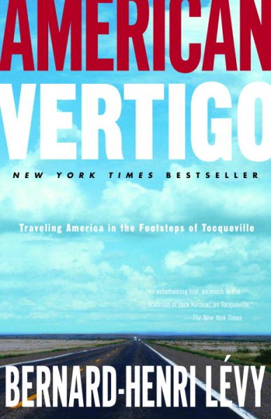 American Vertigo: Traveling America in the Footsteps of Tocqueville cover