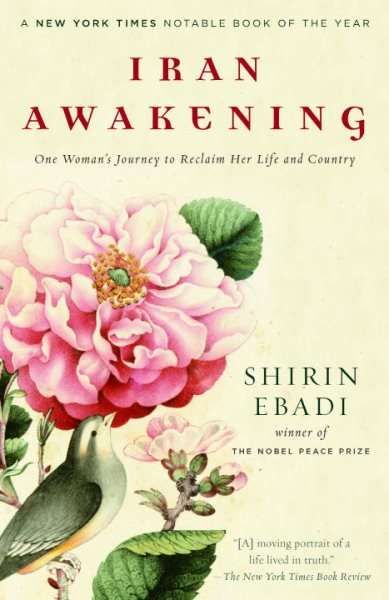Iran Awakening: One Woman's Journey to Reclaim Her Life and Country cover