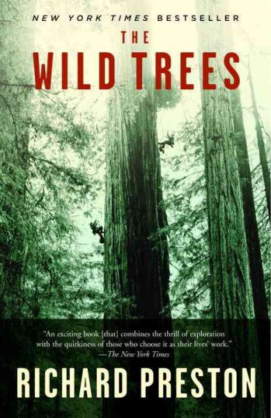 The Wild Trees: A Story of Passion and Daring cover