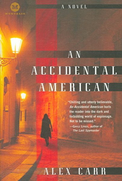 An Accidental American: A Novel (Mortalis) cover