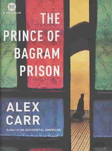 The Prince of Bagram Prison: A Novel (Mortalis) cover