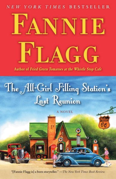 The All-Girl Filling Station's Last Reunion: A Novel cover