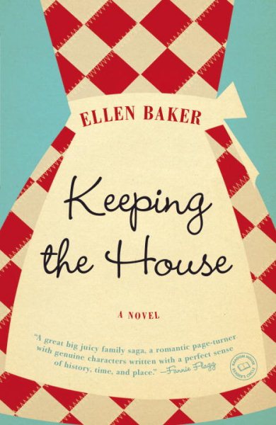 Keeping the House: A Novel cover