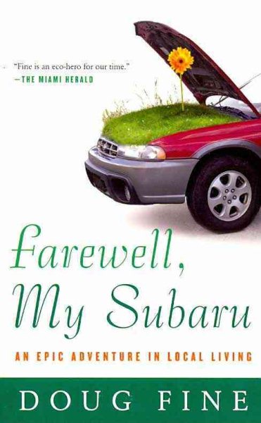 Farewell, My Subaru: An Epic Adventure in Local Living cover