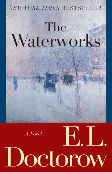 The Waterworks: A Novel cover