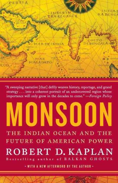 Monsoon: The Indian Ocean and the Future of American Power cover