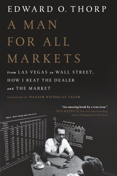 A Man for All Markets: From Las Vegas to Wall Street, How I Beat the Dealer and the Market cover