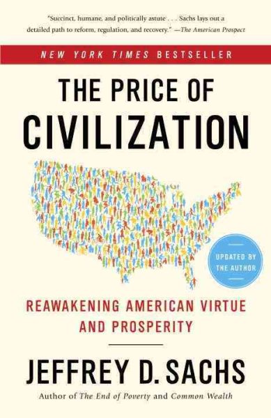 The Price of Civilization: Reawakening American Virtue and Prosperity cover