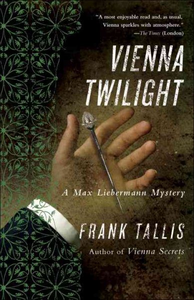 Vienna Twilight: A Max Liebermann Mystery (Liebermann Papers Volume Five) cover