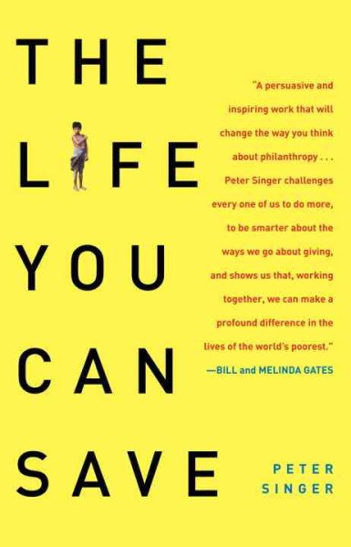 The Life You Can Save: How to Do Your Part to End World Poverty cover