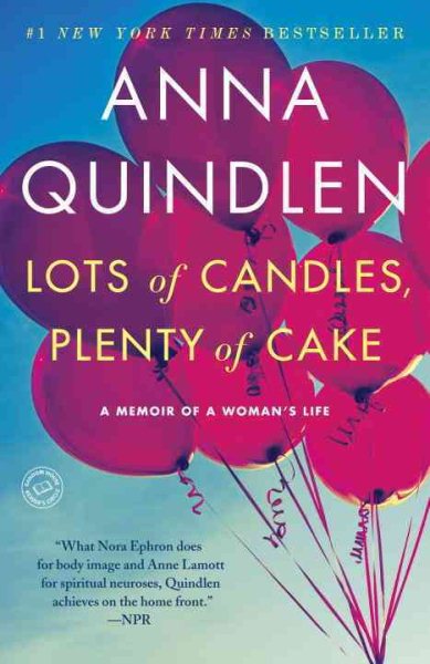Lots of Candles, Plenty of Cake: A Memoir of a Woman's Life cover