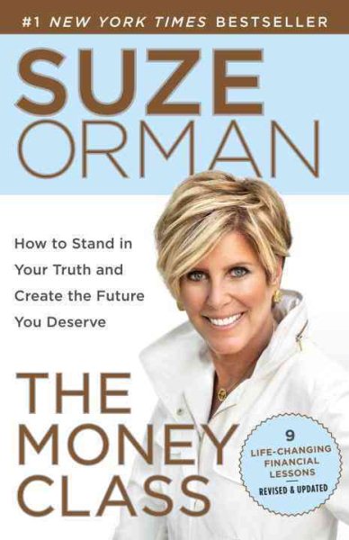 The Money Class: How to Stand in Your Truth and Create the Future You Deserve cover