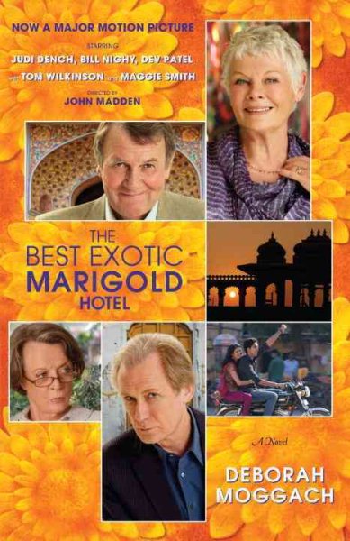 The Best Exotic Marigold Hotel: A Novel (Random House Movie Tie-In Books) cover