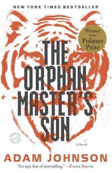 The Orphan Master's Son: A Novel (Pulitzer Prize for Fiction) cover