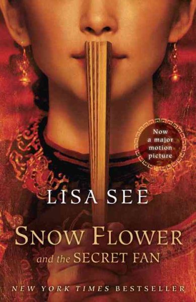 Snow Flower and the Secret Fan: A Novel (Random House Reader's Circle) cover