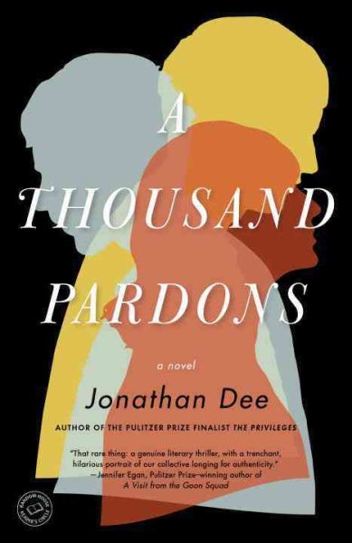 A Thousand Pardons: A Novel cover