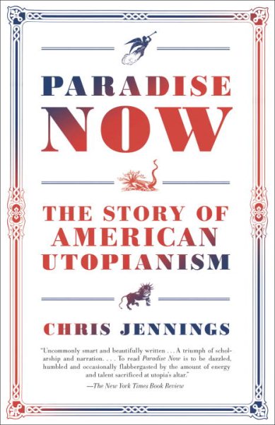 Paradise Now: The Story of American Utopianism cover