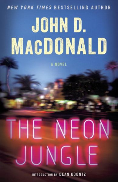 The Neon Jungle: A Novel cover