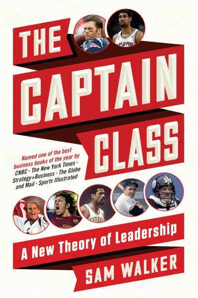 The Captain Class: A New Theory of Leadership cover