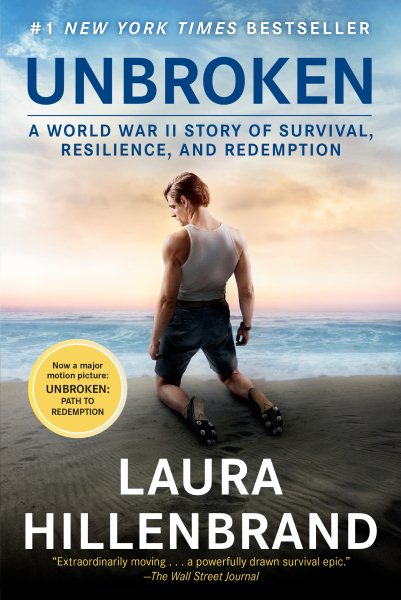 Unbroken (Movie Tie-in Edition): A World War II Story of Survival, Resilience, and Redemption cover