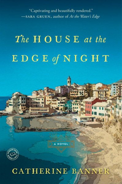 The House at the Edge of Night: A Novel cover