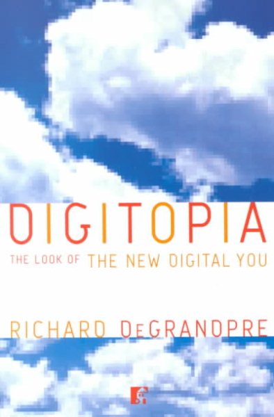 Digitopia: The Look of the New Digital You cover