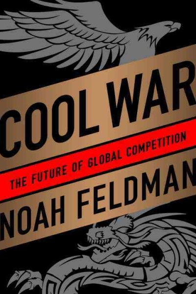 Cool War: The Future of Global Competition cover