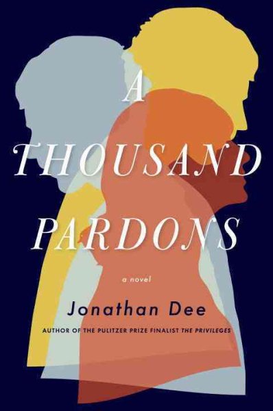 A Thousand Pardons: A Novel cover