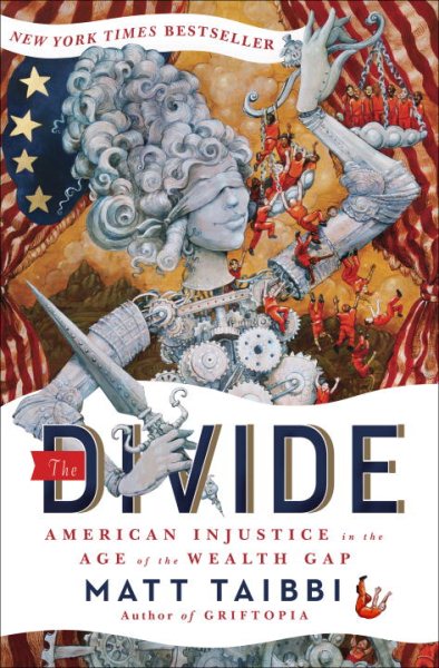 The Divide: American Injustice in the Age of the Wealth Gap cover
