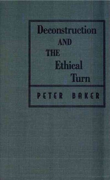 Deconstruction and the Ethical Turn cover