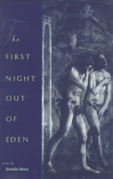 The First Night Out of Eden (Contemporary Poetry Series) cover