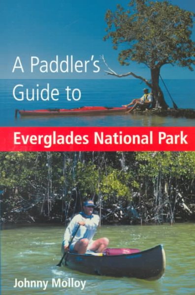 A Paddler's Guide to Everglades National Park cover