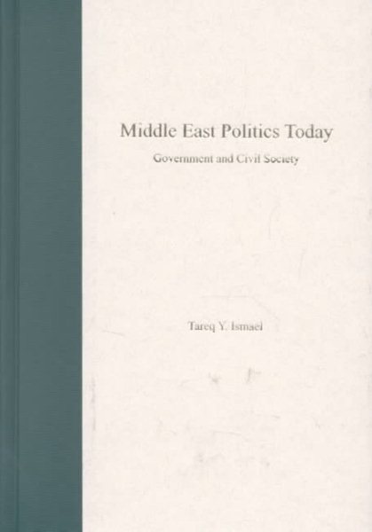 Middle East Politics Today: Government and Civil Society cover