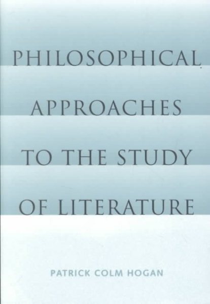 Philosophical Approaches to the Study of Literature cover