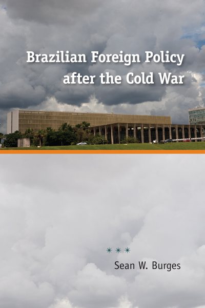 Brazilian Foreign Policy after the Cold War cover